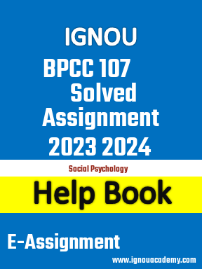 IGNOU BPCC 107 Solved Assignment 2023 2024